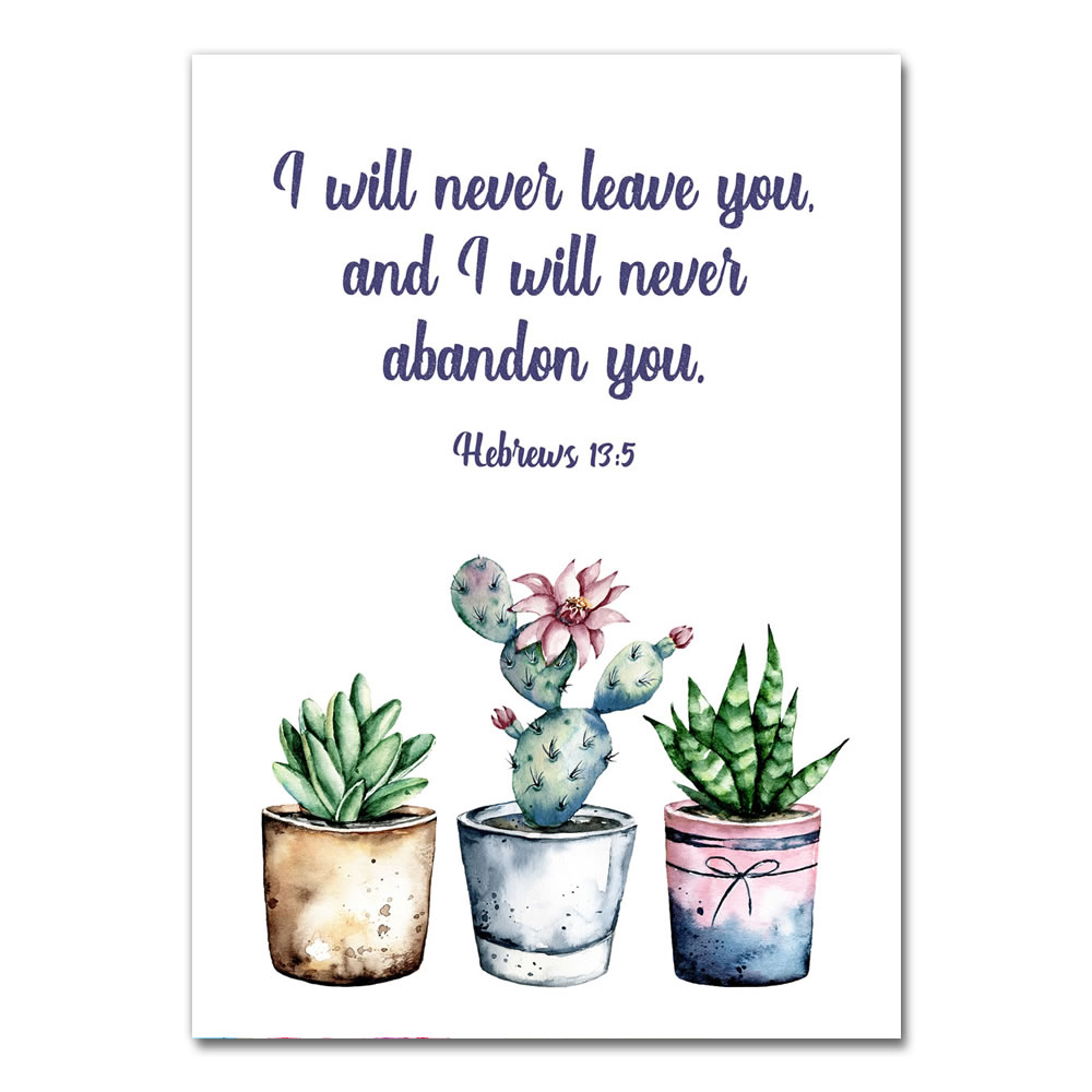 GREETINGS CARD - Encouragement - I will never leave you - Hebrews 13:5 