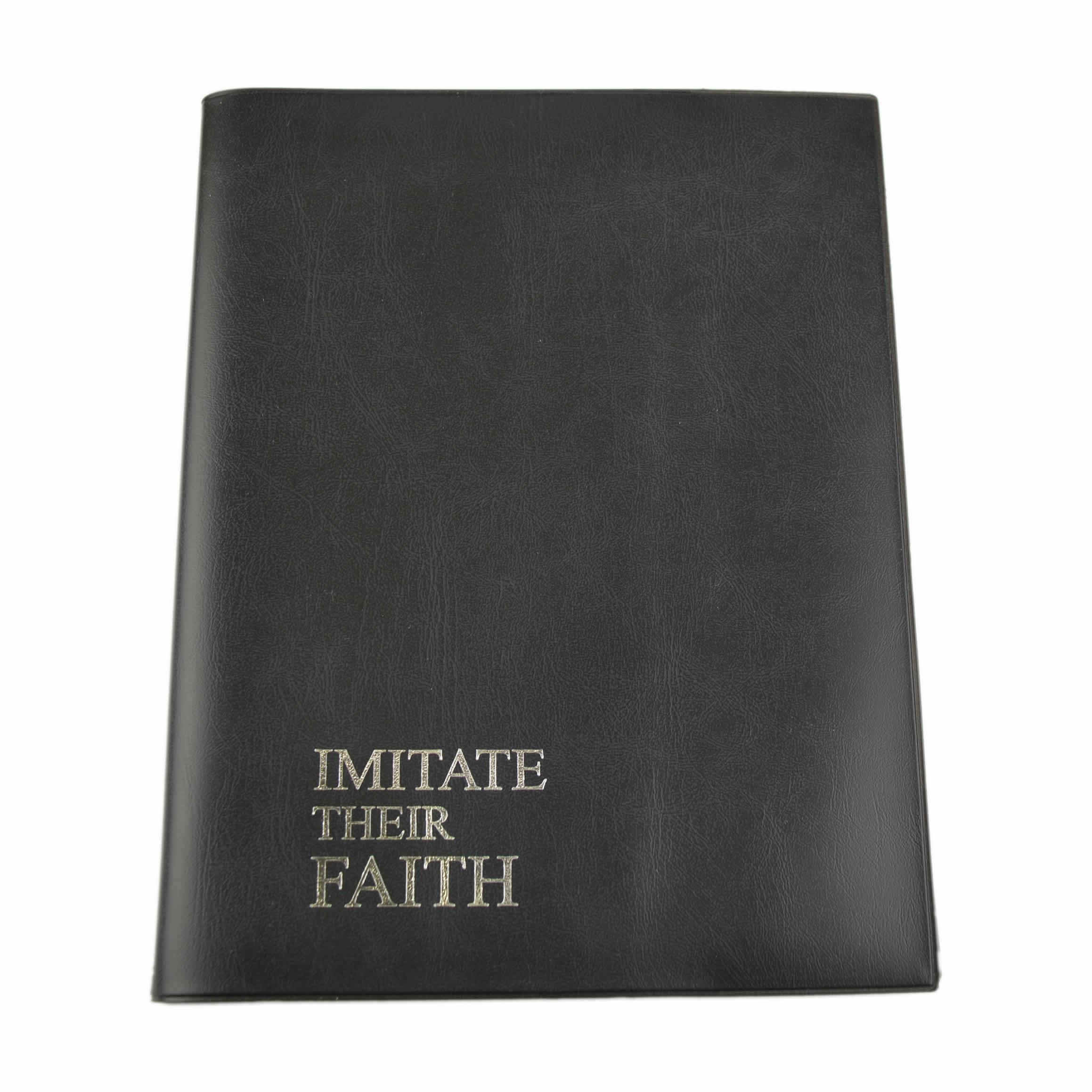 Vinyl Cover for Imitate Their Faith Book - Embossed  - Black